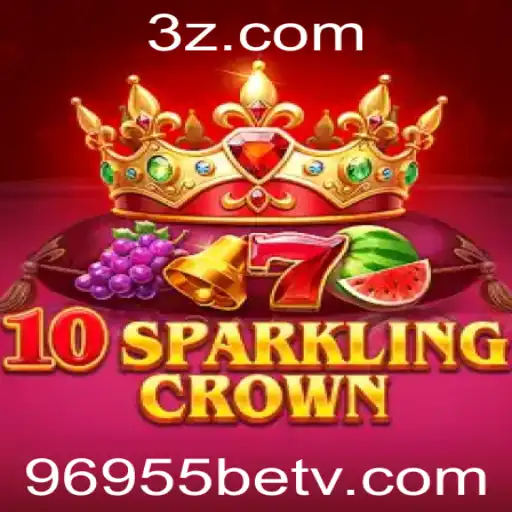 Descubra o Fascinante Mundo de 10SparklingCrown e a Palavra-Chave 96955 bet