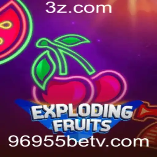ExplodingFruits: Um Mergulho na Diversão com 96955 bet